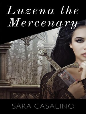 cover image of Luzena the Mercenary